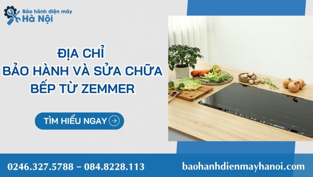 sua chua bep tu zemmer
