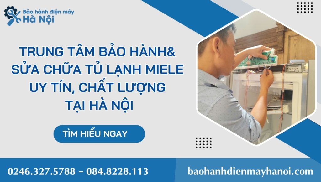 trung tam bao hanh tu lanh miele