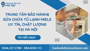 trung tam bao hanh tu lanh miele