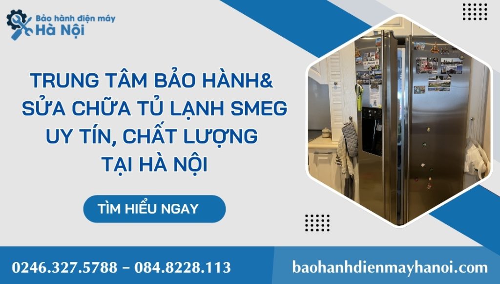 trung tam bao hanh tu lanh smeg