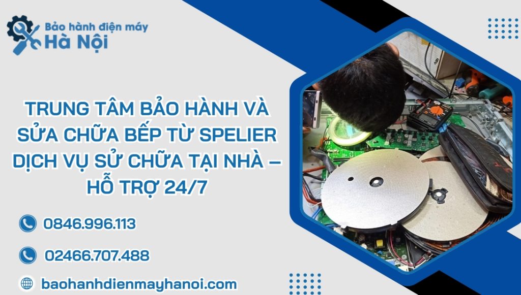trung tam bao hanh va sua chua bep tu spelier